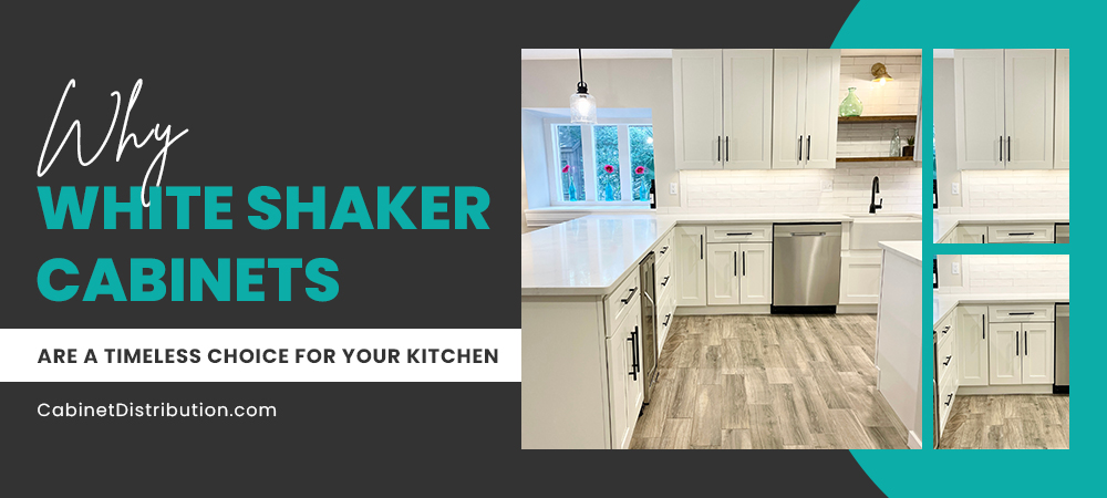 Why White Shaker Cabinets Are a Timeless Choice